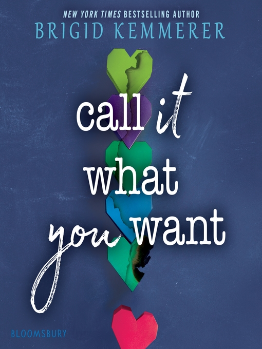 Title details for Call It What You Want by Brigid Kemmerer - Available